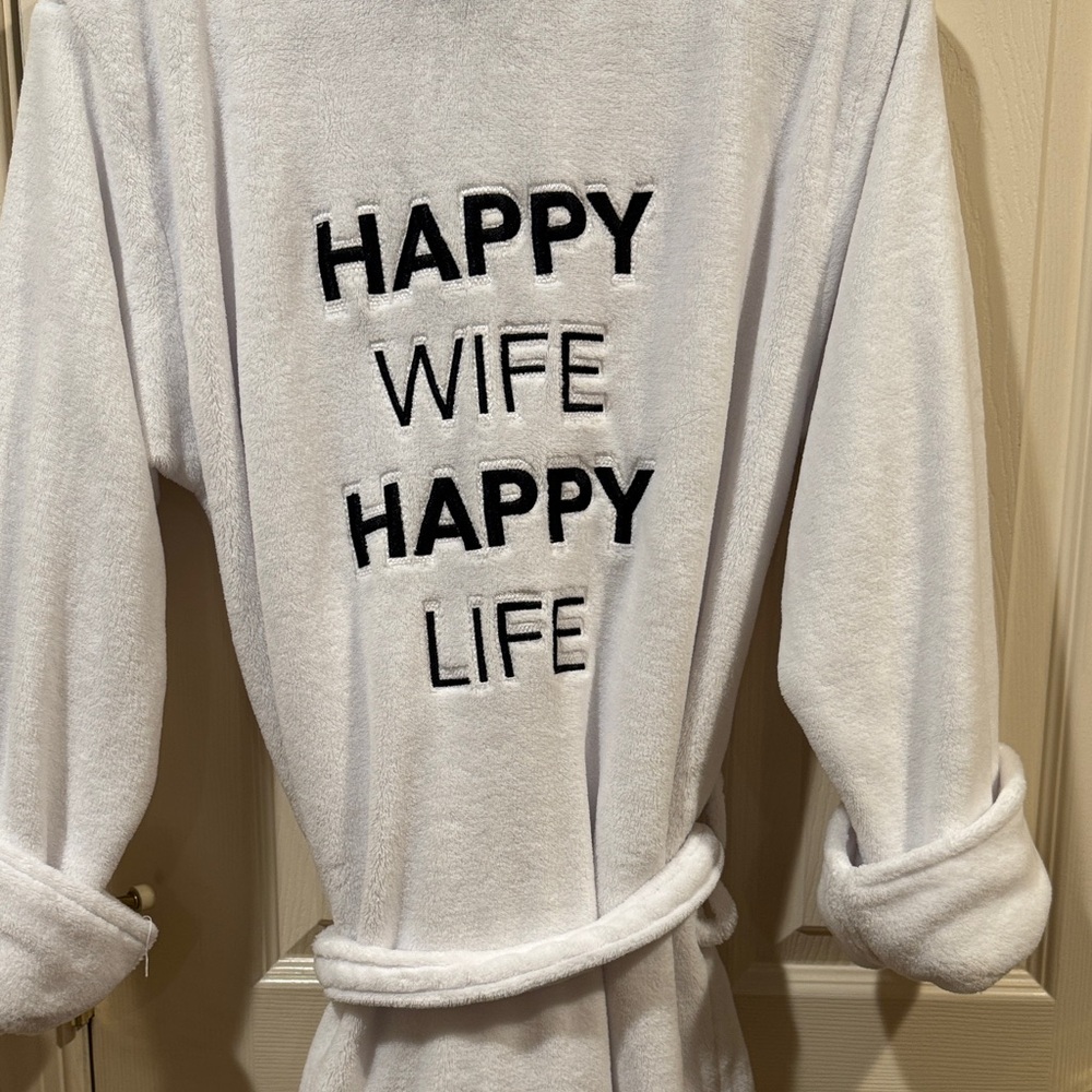 White Happy Wife Happy Life Robe